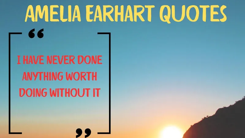 Read more about the article 200+ ✨ Best Amelia Earhart Quotes for 2025