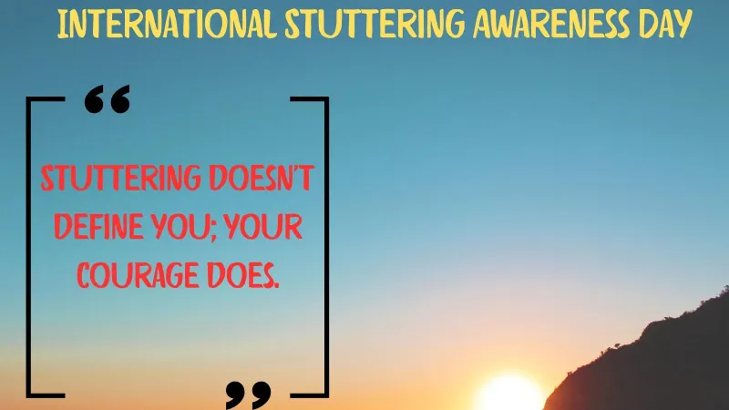 Read more about the article International Stuttering Awareness Day Quotes and Wishes in 2024