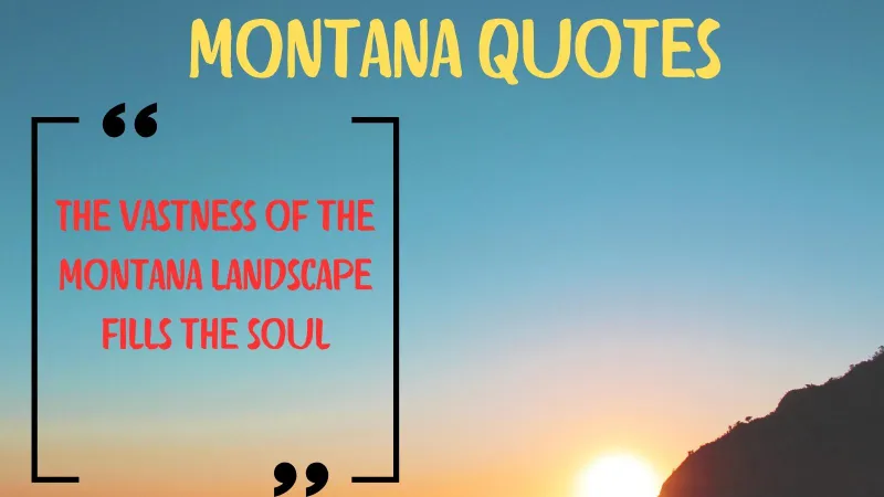 Montana Quotes