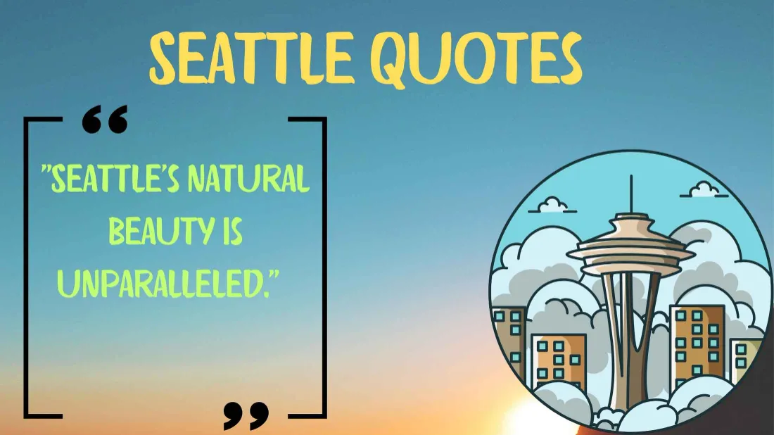 Seattle Quotes